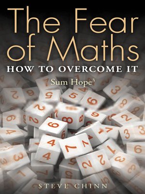 cover image of The Fear of Maths:  How to Overcome It